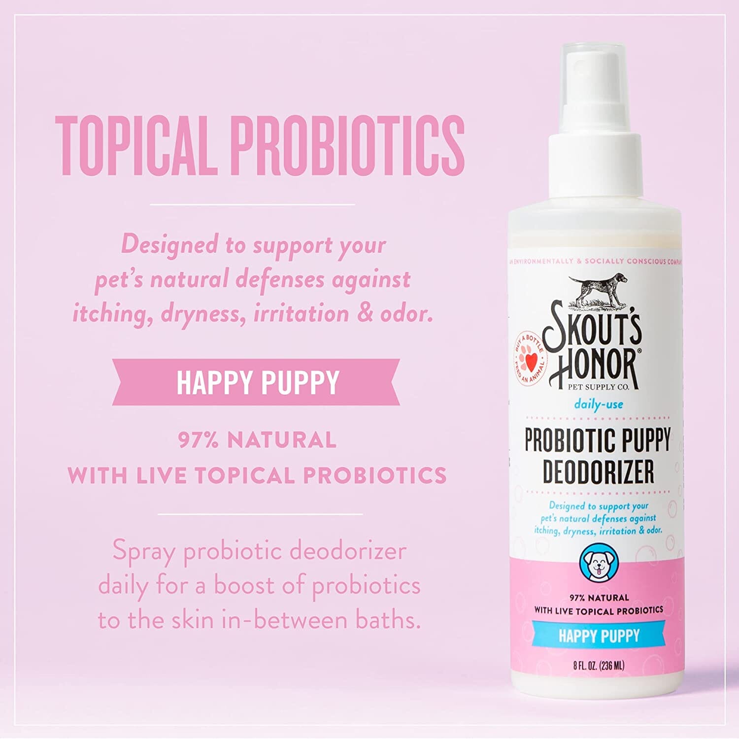 Skout's Honor Probiotic Daily Use Happy Puppy Dog Deodorizer - 8 Oz Bottle  