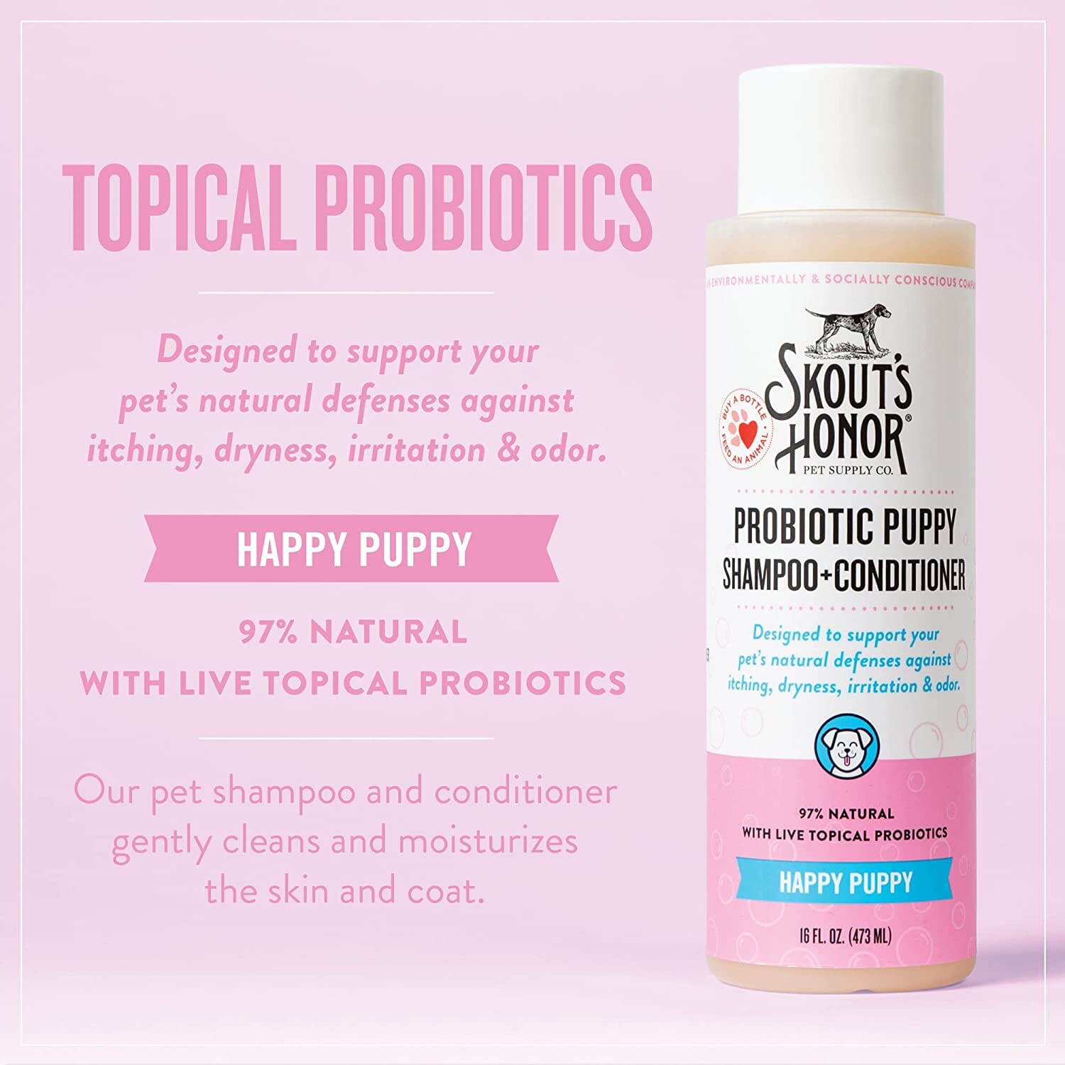 Skout's Honor Probiotic Happy Puppy Dog Shampoo and Conditioner - 16 Oz Bottle  