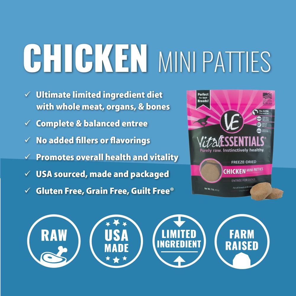 Vital Essentials Freeze Dried Grain Free Chicken Mini Patties Entree for Dogs Food  